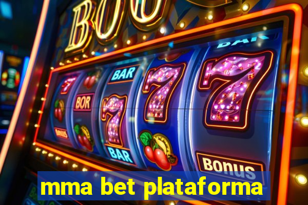 mma bet plataforma